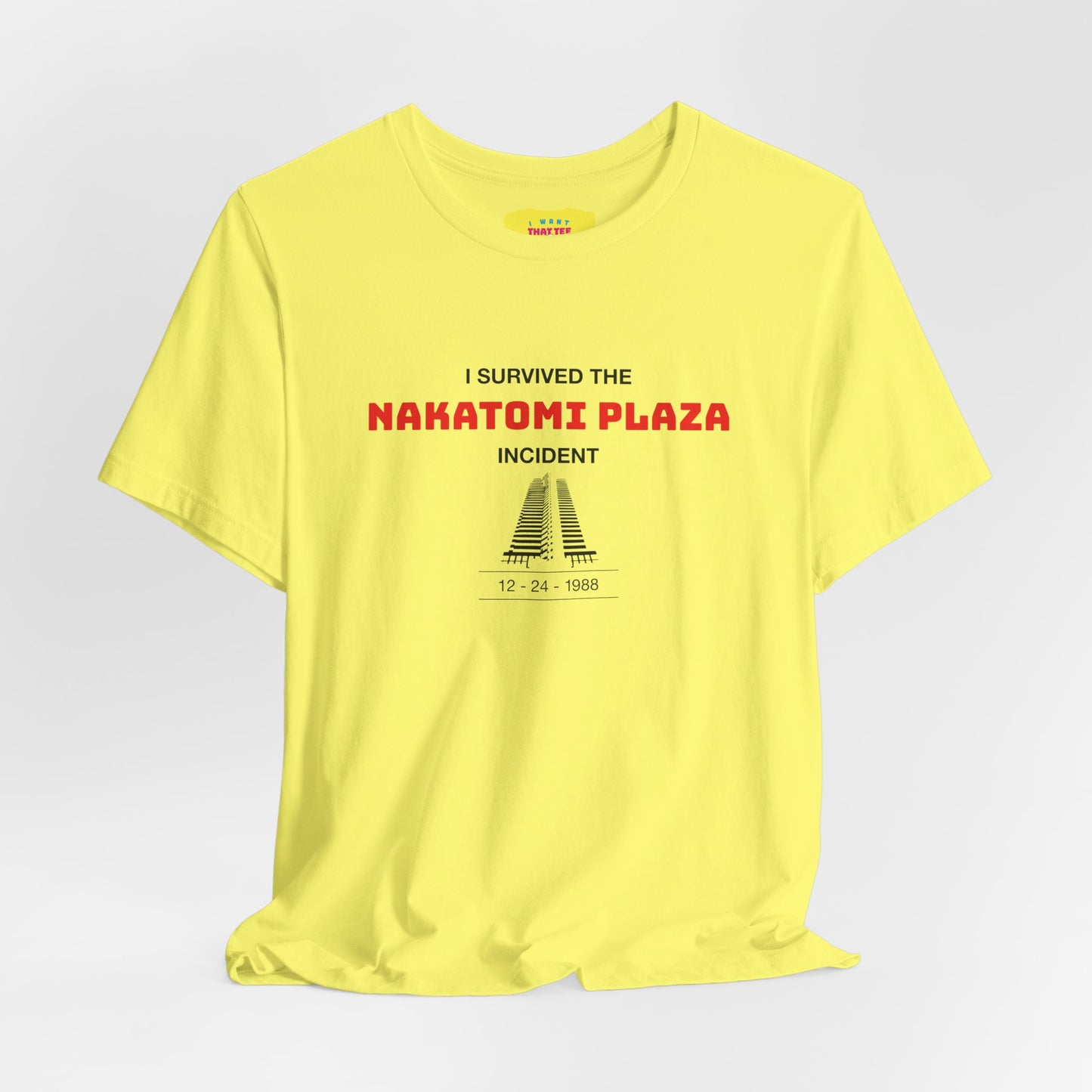 I SURVIVED THE NAKATOMI PLAZA INCIDENT - DIE HARD JOKE (Unisex Softstyle T-Shirt)