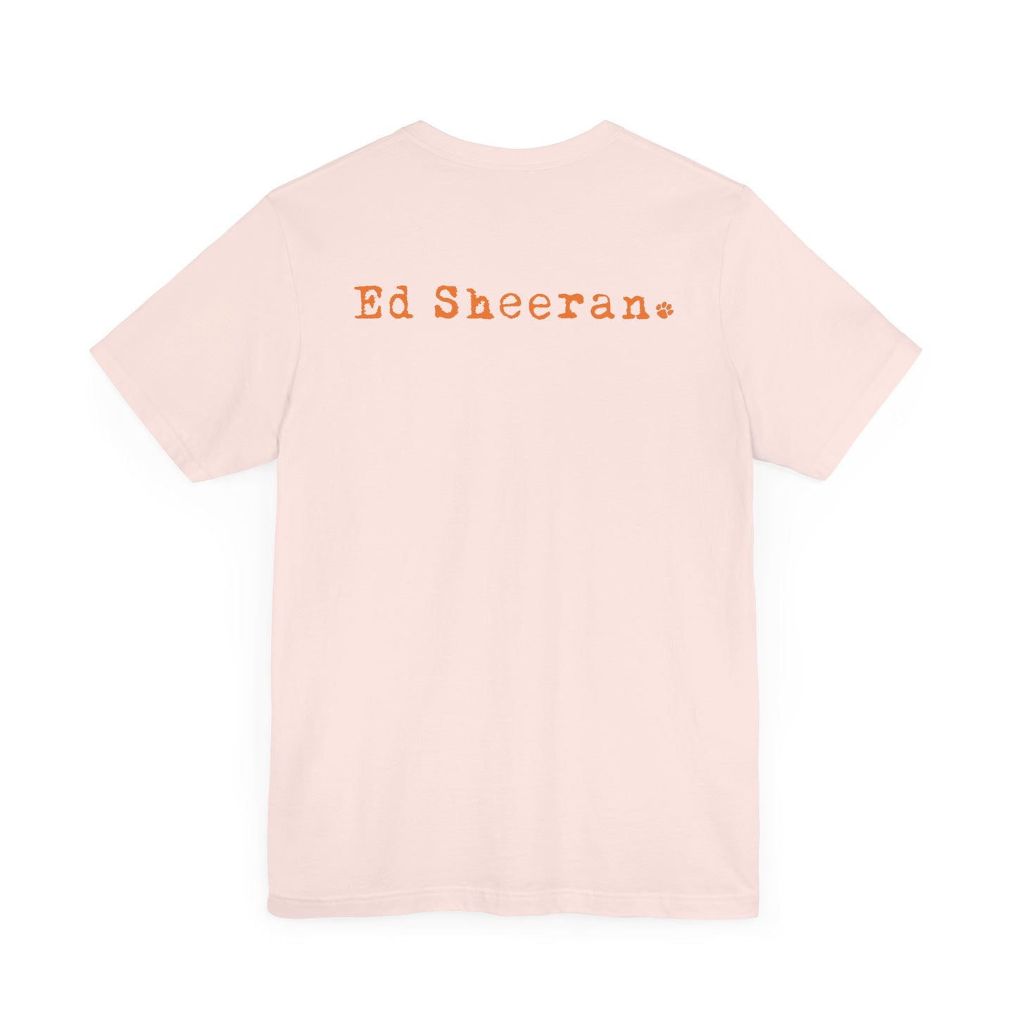 ED SHEERAN CHOCOLATE QUOTE (Unisex Jersey Short Sleeve Tee)