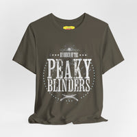 BY ORDER OF THE PEAKY BLINDERS (Unisex Jersey Short Sleeve Tee)