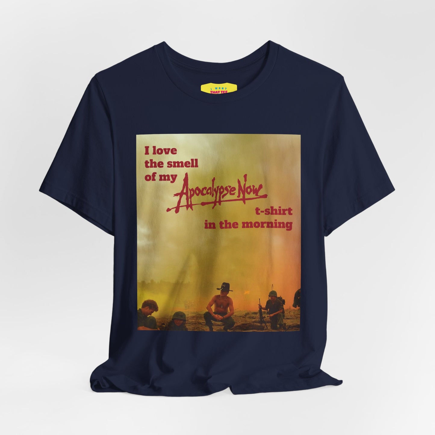 APOCALYPSE NOW QUOTE JOKE (Unisex Jersey Short Sleeve Tee)