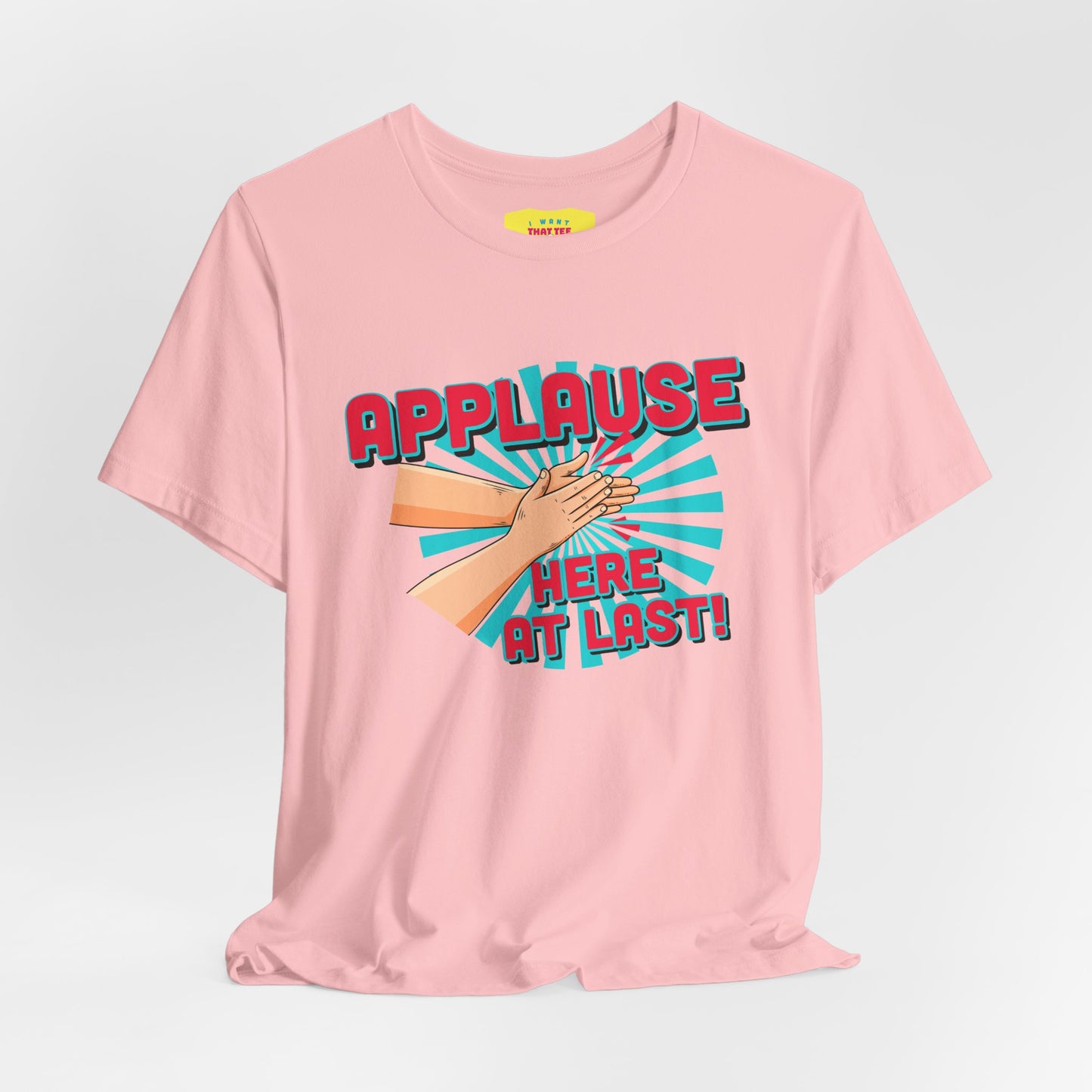 APPLAUSE - HERE AT LAST! (Unisex Softstyle T-Shirt)