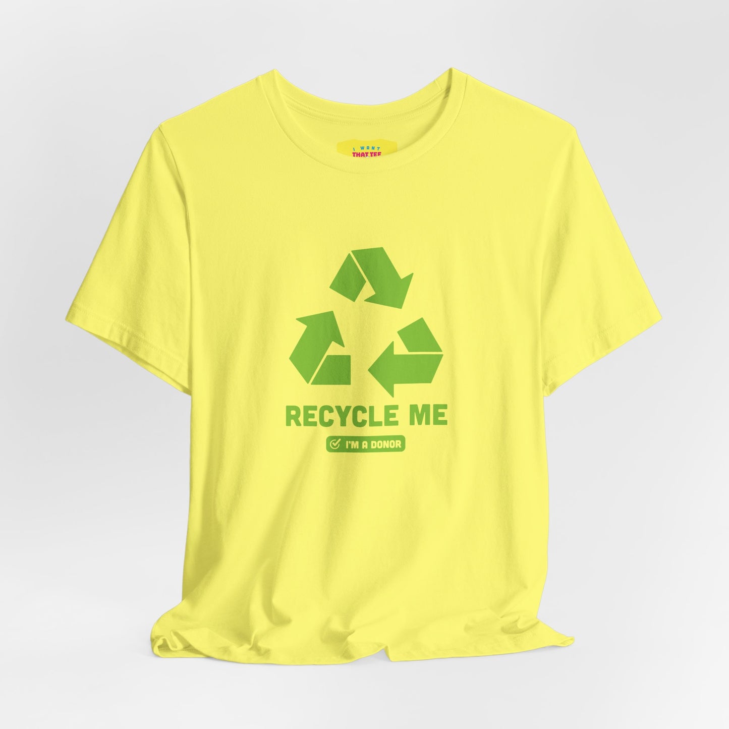 RECYCLE ME - ORGAN DONOR (Unisex Softstyle T-Shirt)