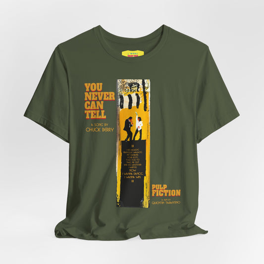 YOU NEVER CAN TELL - PULP FICTION DANCE (Unisex Jersey Short Sleeve Tee)