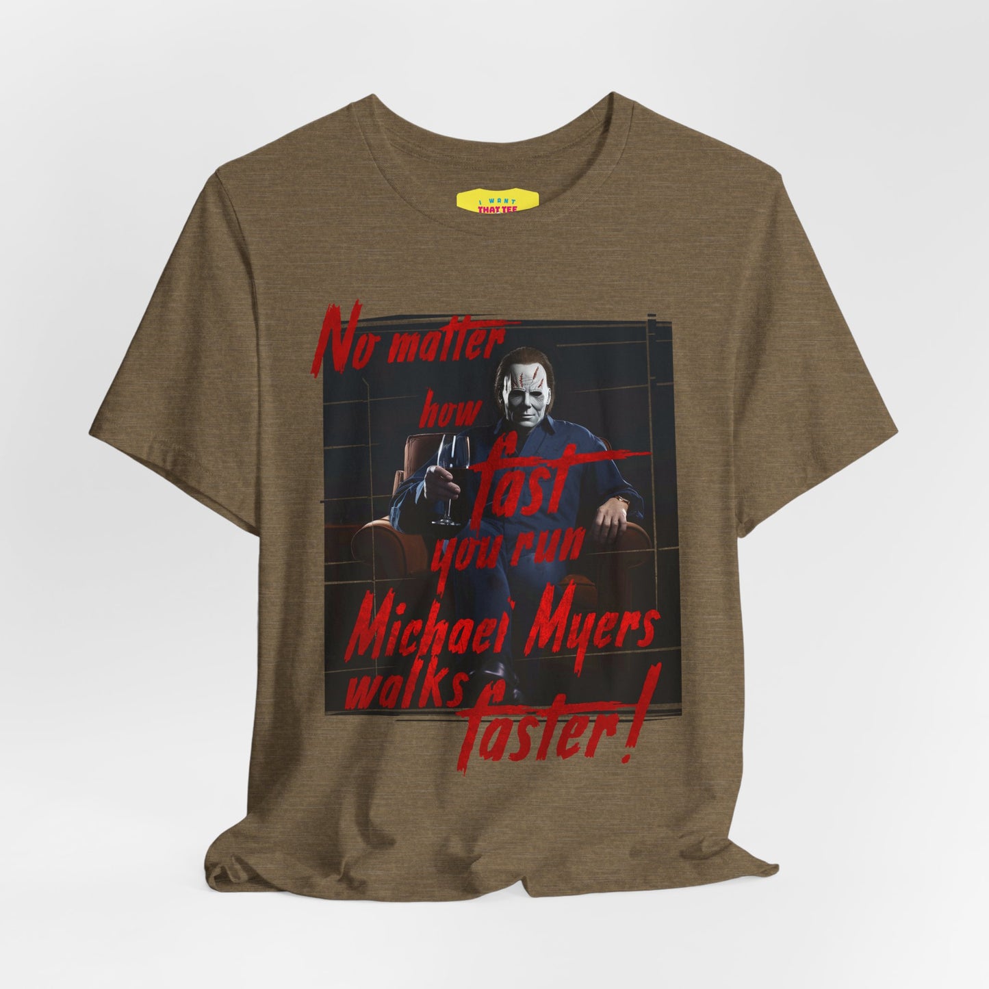 MICHAEL MYERS WALKS FASTER - HALLOWEEN JOKE (Unisex Jersey Short Sleeve Tee)