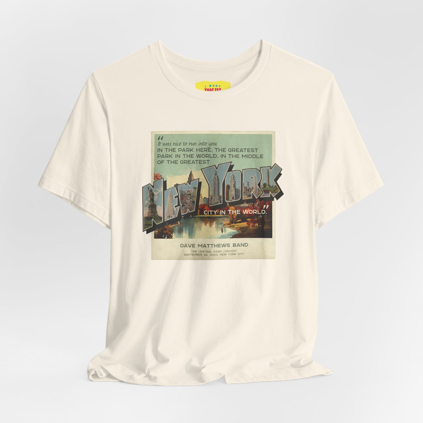 DAVE MATTHEWS BAND - THE CENTRAL PARK CONCERT QUOTE (Unisex Jersey Short Sleeve Tee)