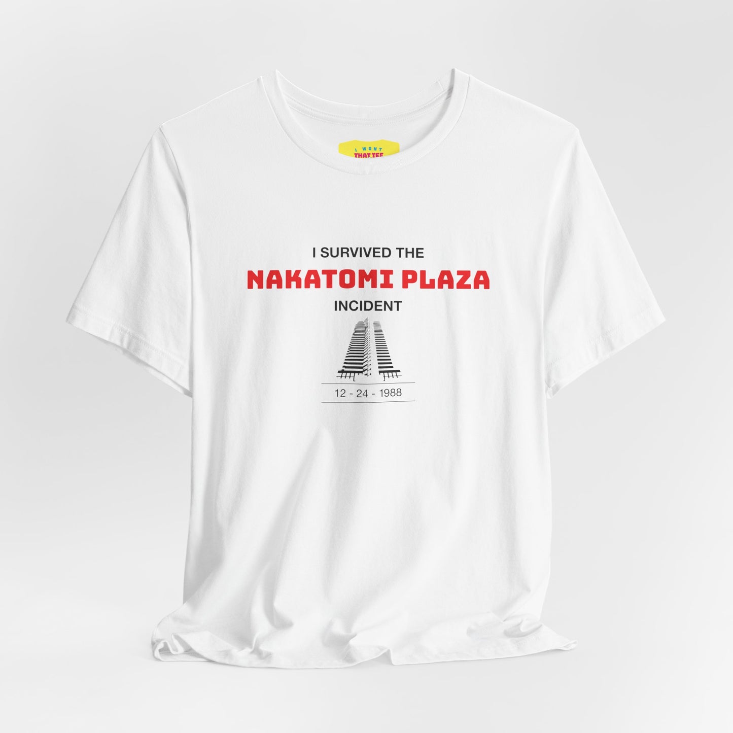 I SURVIVED THE NAKATOMI PLAZA INCIDENT - DIE HARD JOKE (Unisex Softstyle T-Shirt)