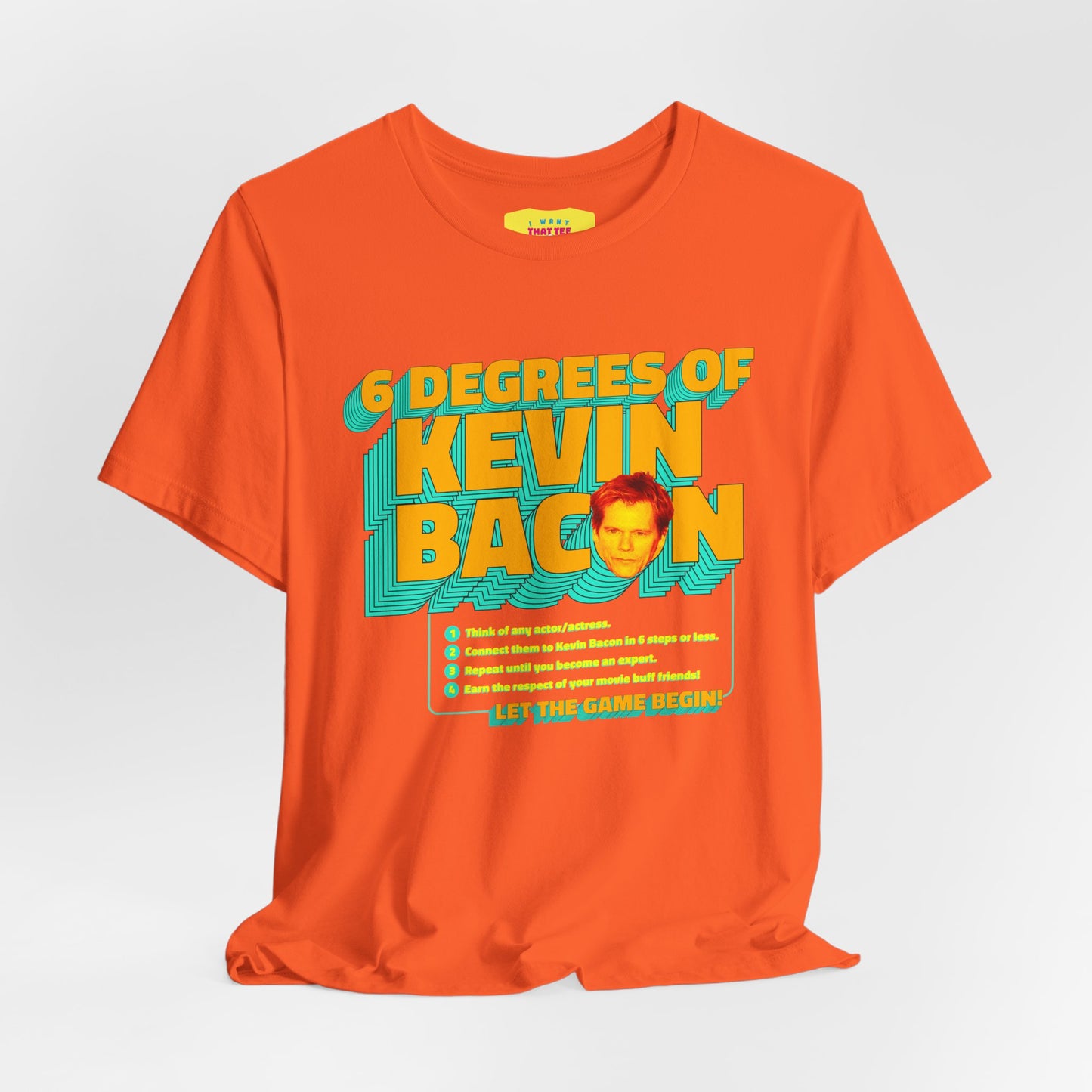 6 DEGREES OF KEVIN BACON RULES (Unisex Jersey Short Sleeve Tee)