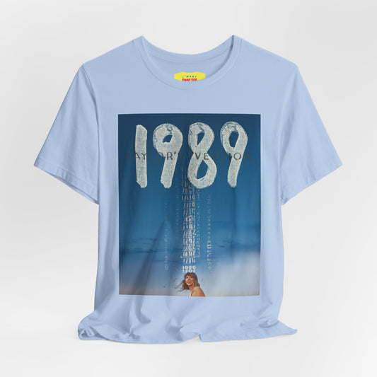 1989 - TAYL0R SWIFT (Unisex Jersey Short Sleeve Tee)