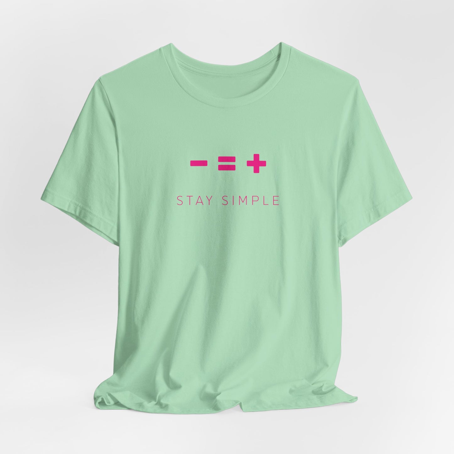 LESS IS MORE - STAY SIMPLE (Unisex Softstyle T-Shirt)