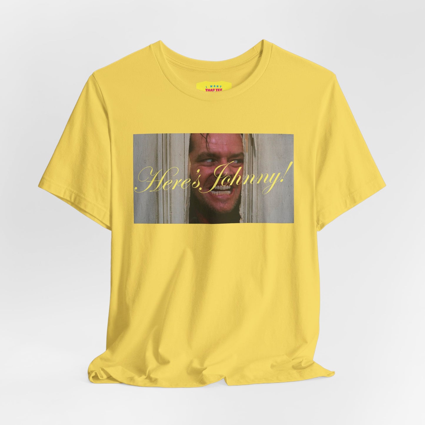 HERE'S JOHNNY! - THE SHINING (Unisex Jersey Short Sleeve Tee)