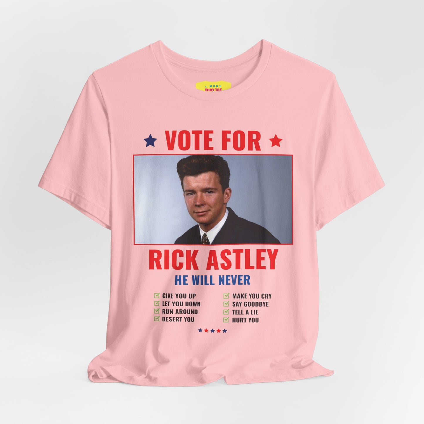 VOTE FOR RICK ASTLEY - (Unisex Jersey Short Sleeve Tee)