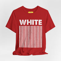 WHITE STRIPES (Unisex Jersey Short Sleeve Tee)