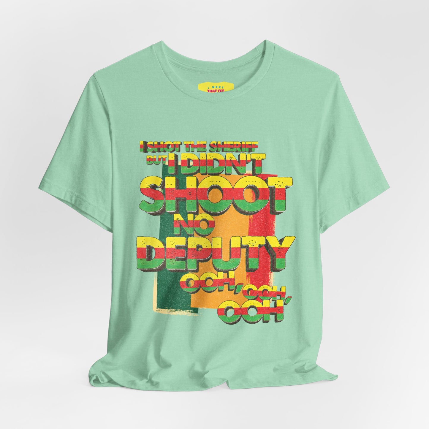 I SHOT THE SHERIFF (Unisex Jersey Short Sleeve Tee)