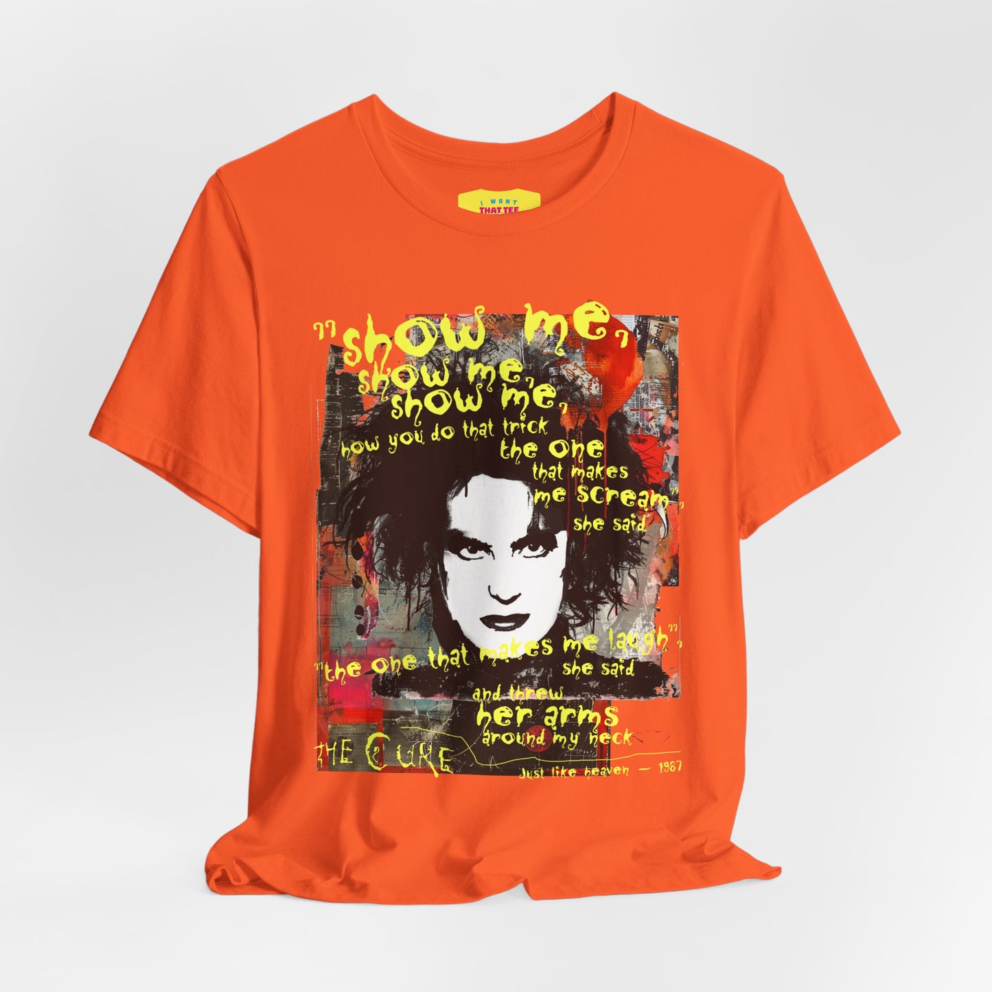 JUST LIKE HEAVEN - THE CURE (Unisex Jersey Short Sleeve Tee)