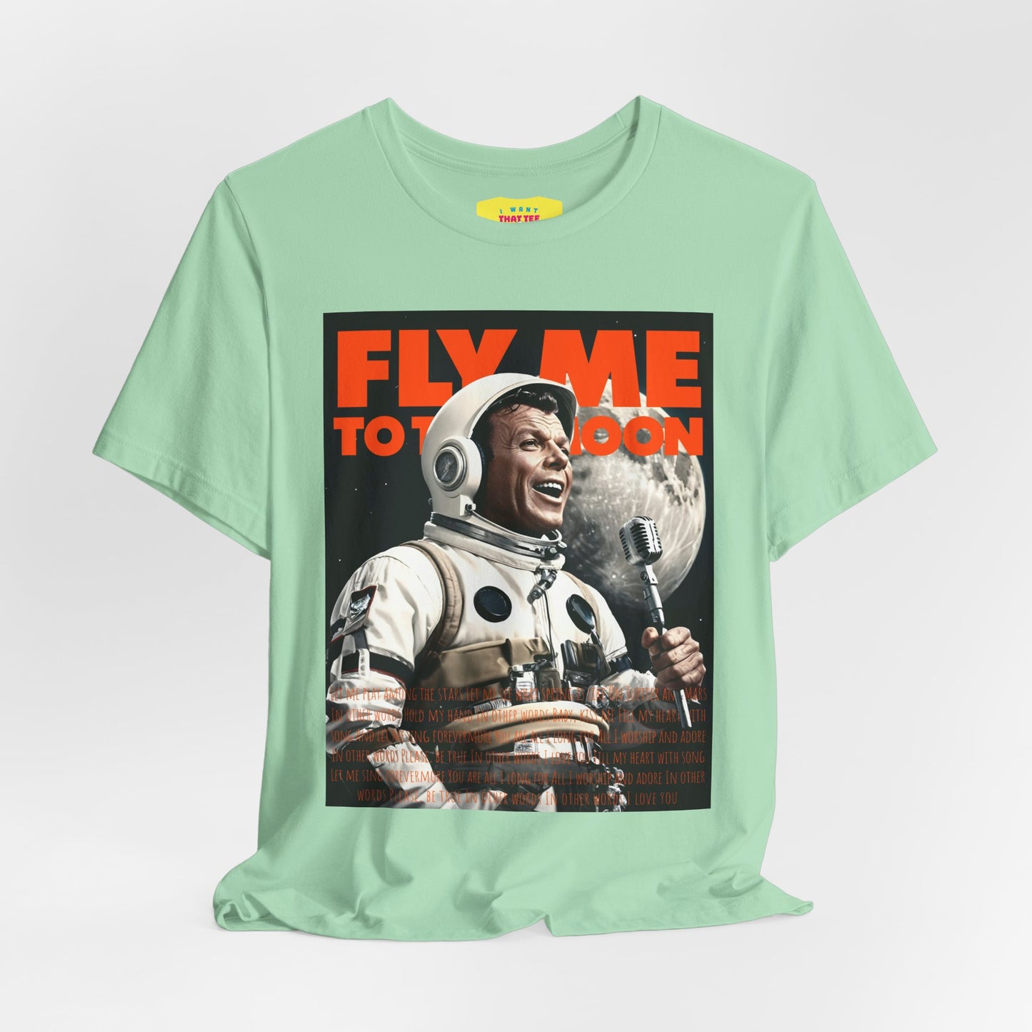 FLY ME TO THE MOON - FRANK SINATRA ASTRONAUT (Unisex Jersey Short Sleeve Tee)