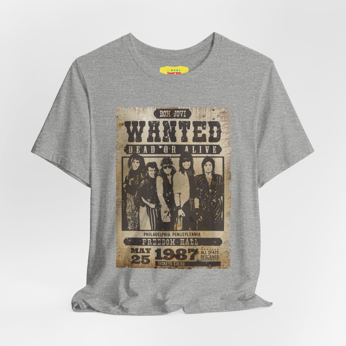 WANTED DEAD OR ALIVE - BON JOVI (Unisex Jersey Short Sleeve Tee)