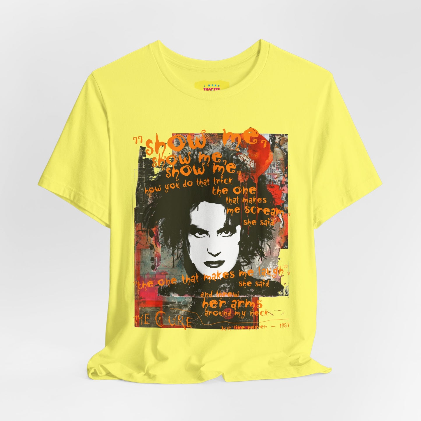 JUST LIKE HEAVEN - THE CURE (Unisex Jersey Short Sleeve Tee)