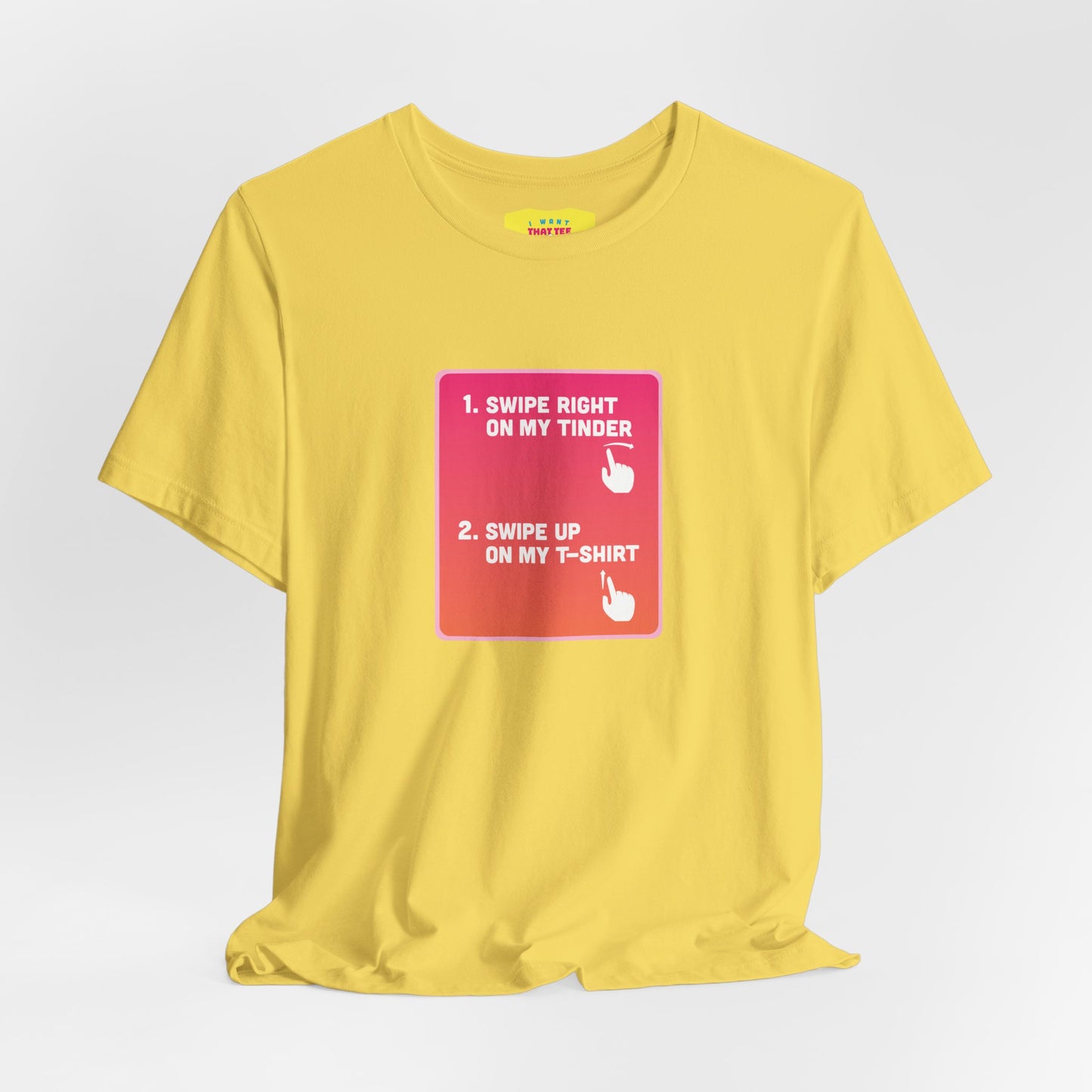 SWIPE UP ON MY T-SHIRT - TINDER JOKE (Unisex Softstyle T-Shirt)