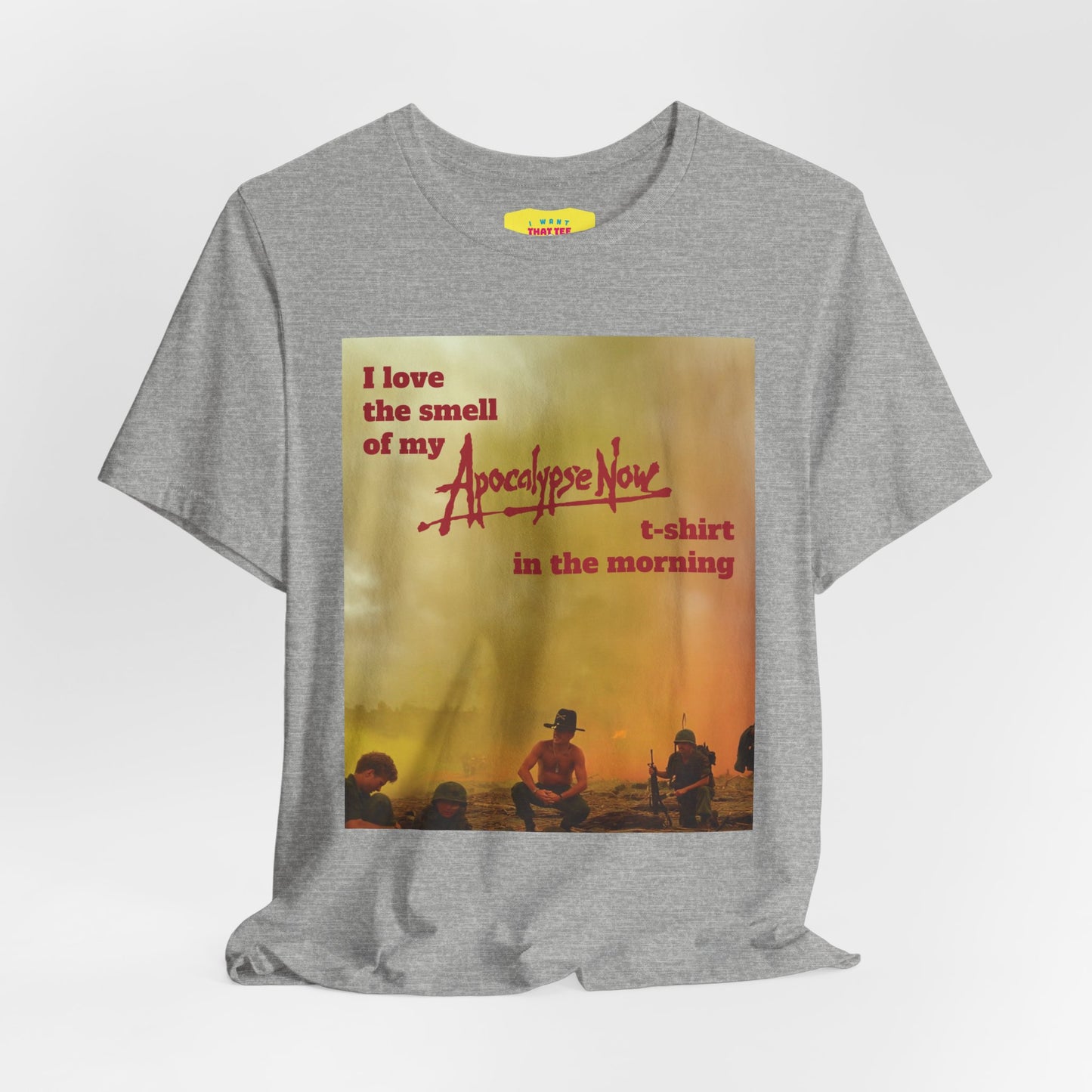 APOCALYPSE NOW QUOTE JOKE (Unisex Jersey Short Sleeve Tee)