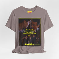 NEVER RAT ON YOUR FRIENDS - GOODFELLAS QUOTE (Unisex Jersey Short Sleeve Tee)