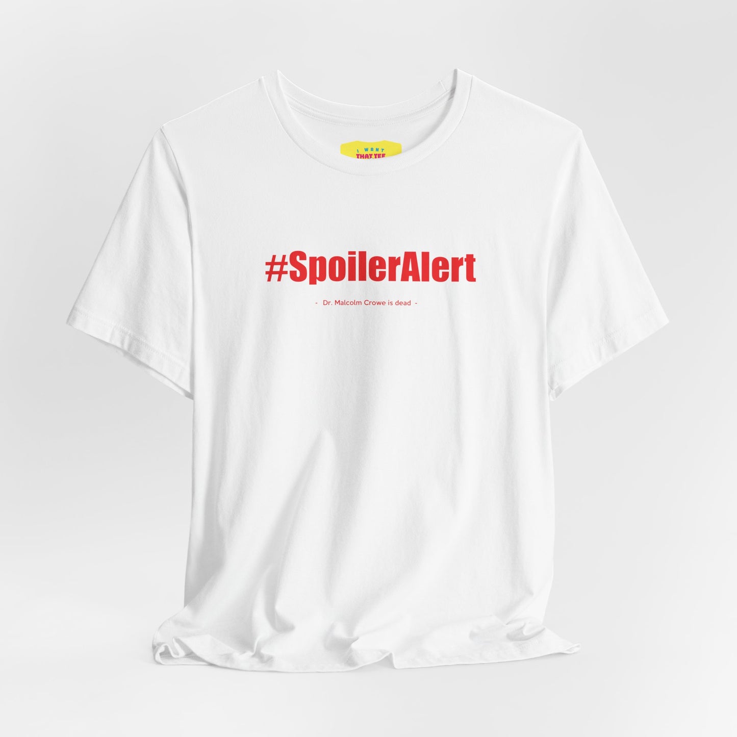 SPOILER ALERT / DR. MALCOLM CROWE IS DEAD - THE SIXTH SENSE JOKE (Unisex Softstyle T-Shirt)