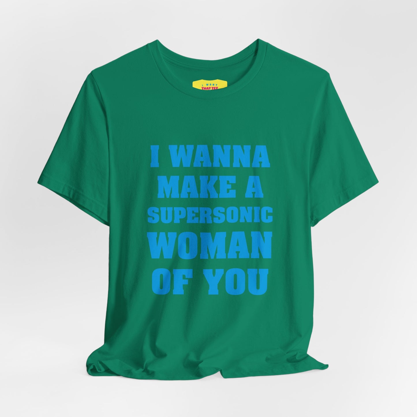 I WANNA MAKE A SUPERSONIC WOMAN OF YOU - QUEEN (Unisex Softstyle T-Shirt)