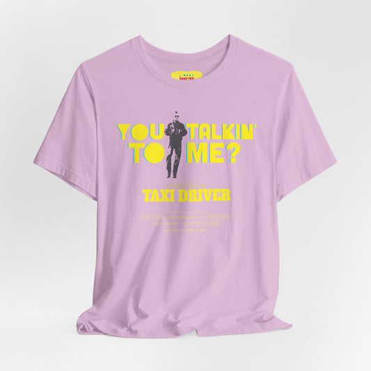 YOU TALKIN' TO ME? - TAXI DRIVER QUOTE (Unisex Jersey Short Sleeve Tee)