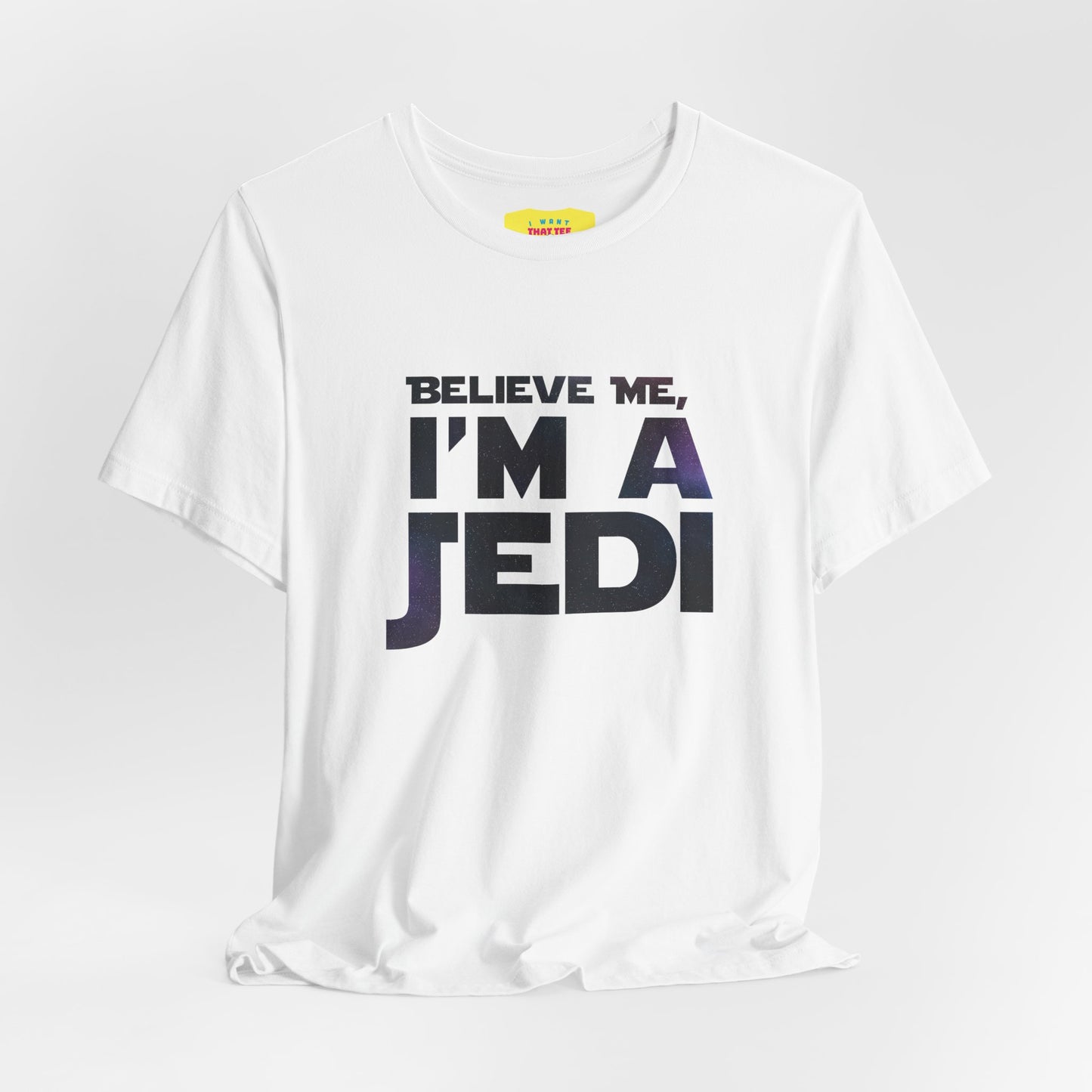 BELIEVE ME, I'M A JEDI (Unisex Softstyle T-Shirt)