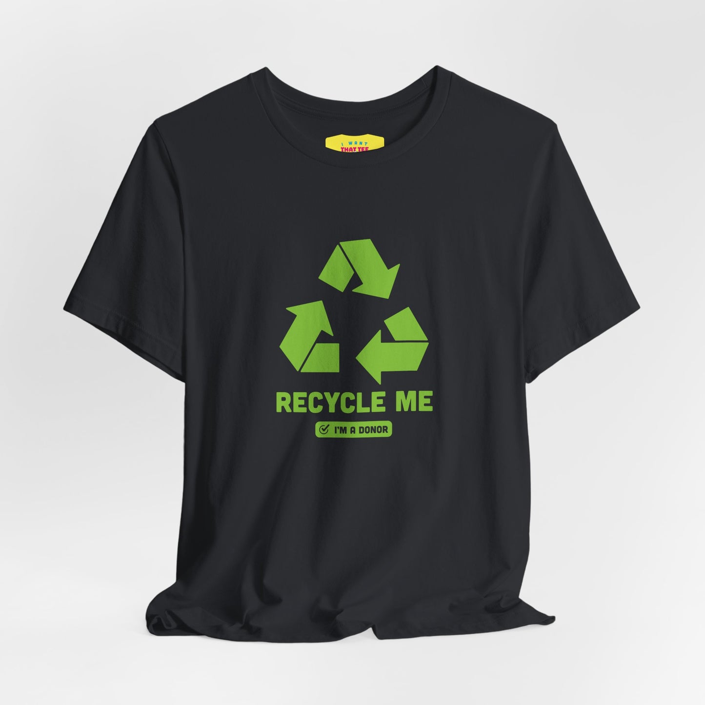 RECYCLE ME - ORGAN DONOR (Unisex Softstyle T-Shirt)