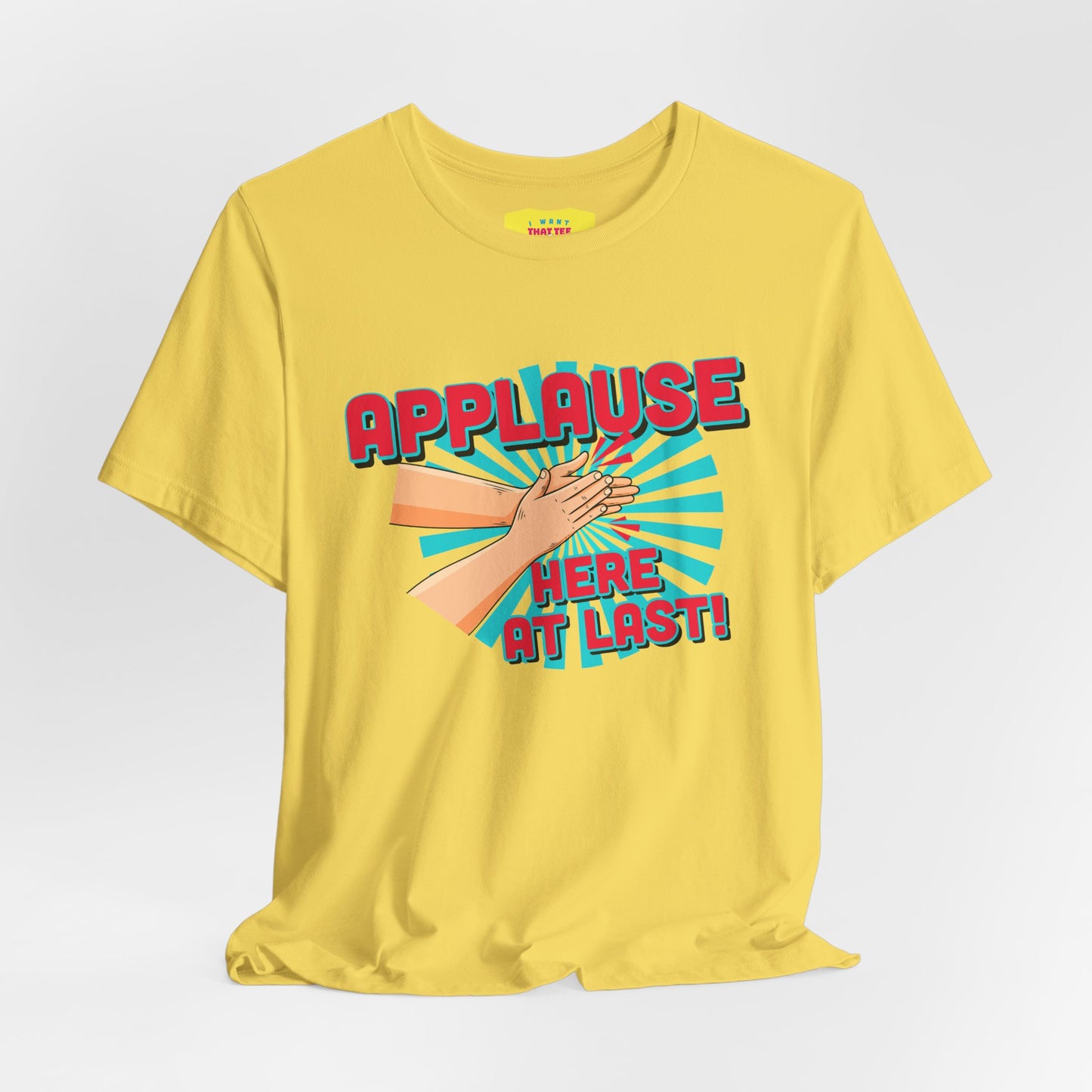 APPLAUSE - HERE AT LAST! (Unisex Softstyle T-Shirt)