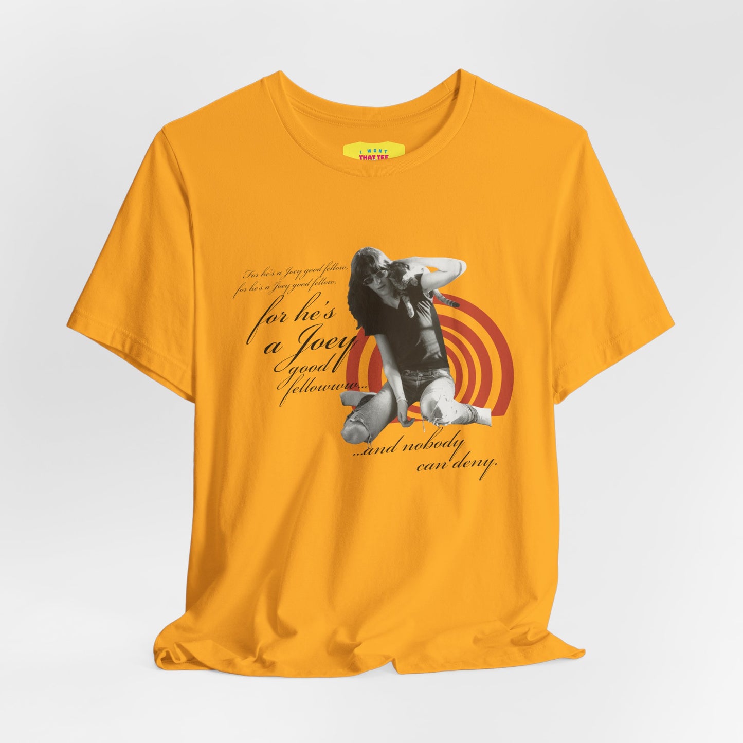 FOR HE'S A JOEY GOOD FELLOW (Unisex Softstyle T-Shirt)