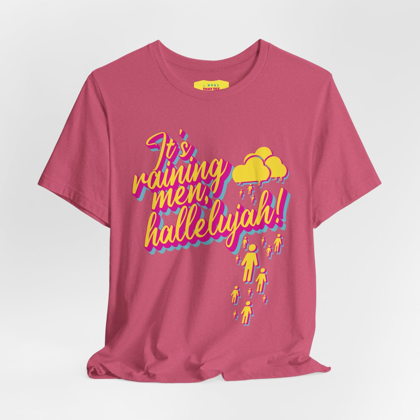 IT'S RAINING MEN, HALLELUJAH! (Unisex Jersey Short Sleeve Tee)