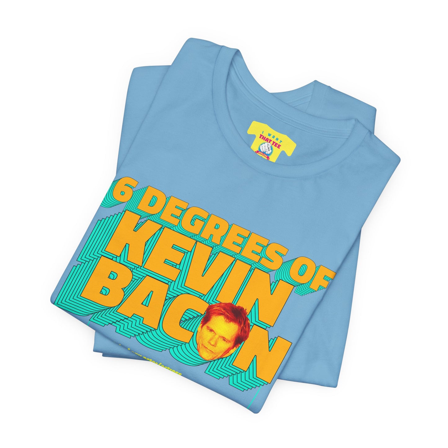 6 DEGREES OF KEVIN BACON RULES (Unisex Jersey Short Sleeve Tee)