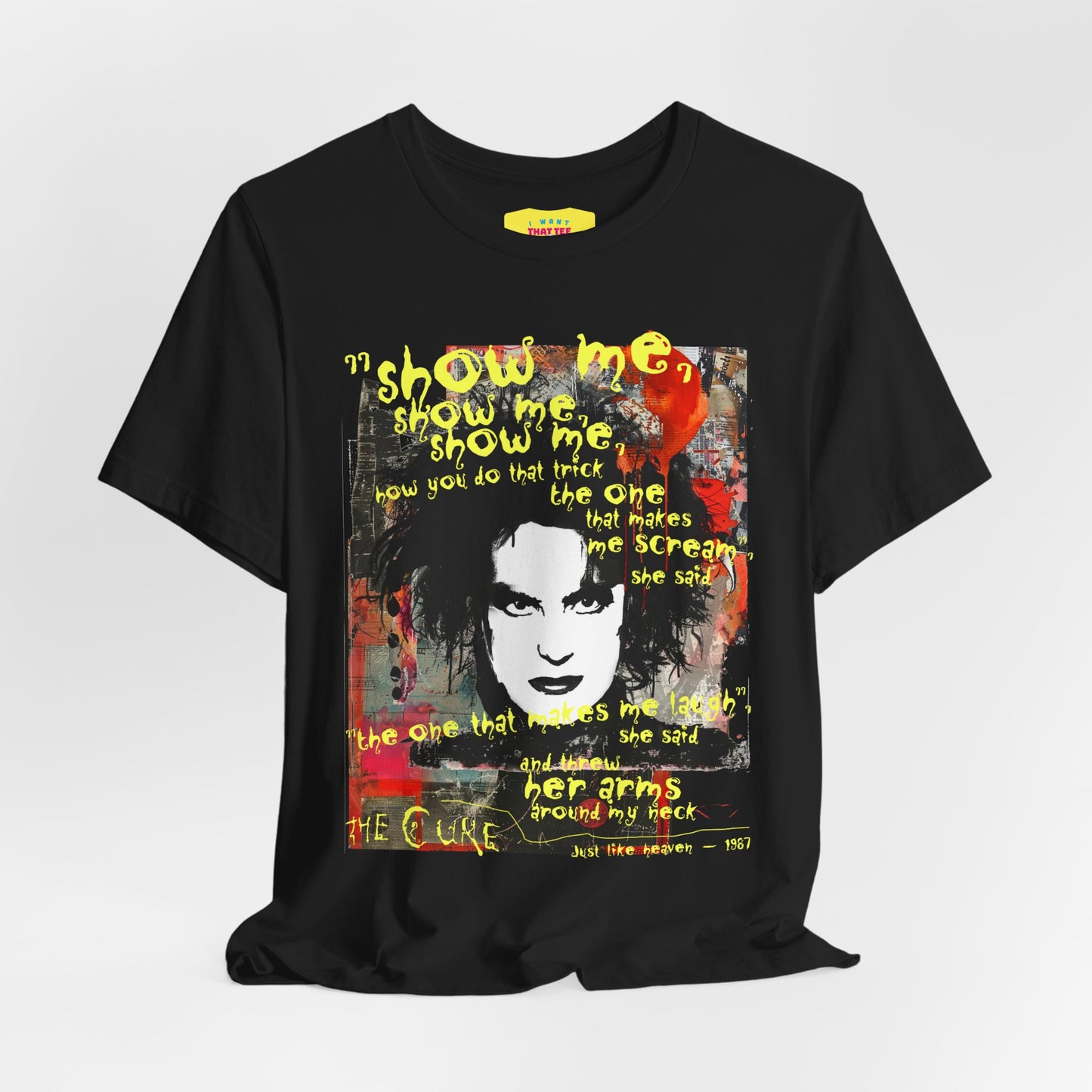 JUST LIKE HEAVEN - THE CURE (Unisex Jersey Short Sleeve Tee)