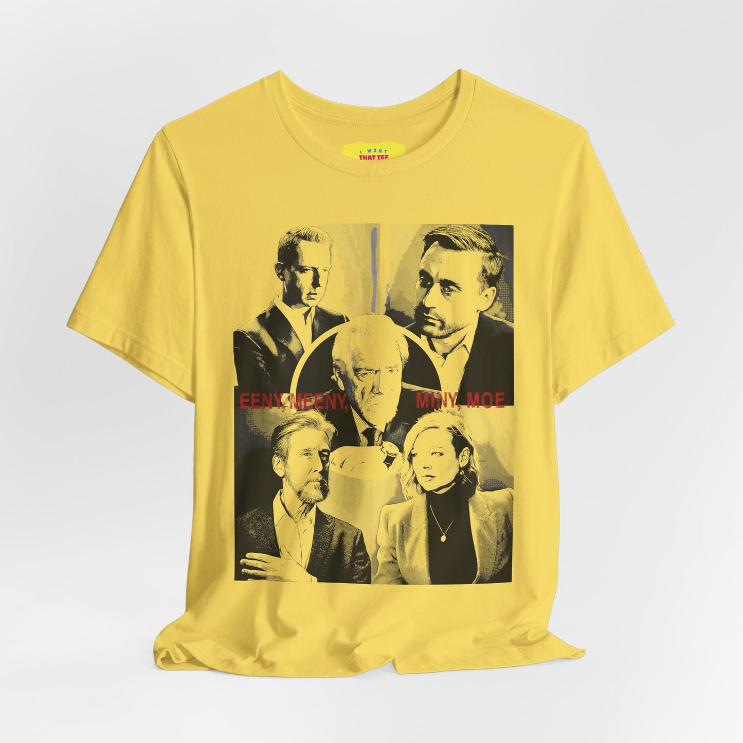 EENY, MEENY, MINY, MOE - SUCCESSION (Unisex Jersey Short Sleeve Tee)