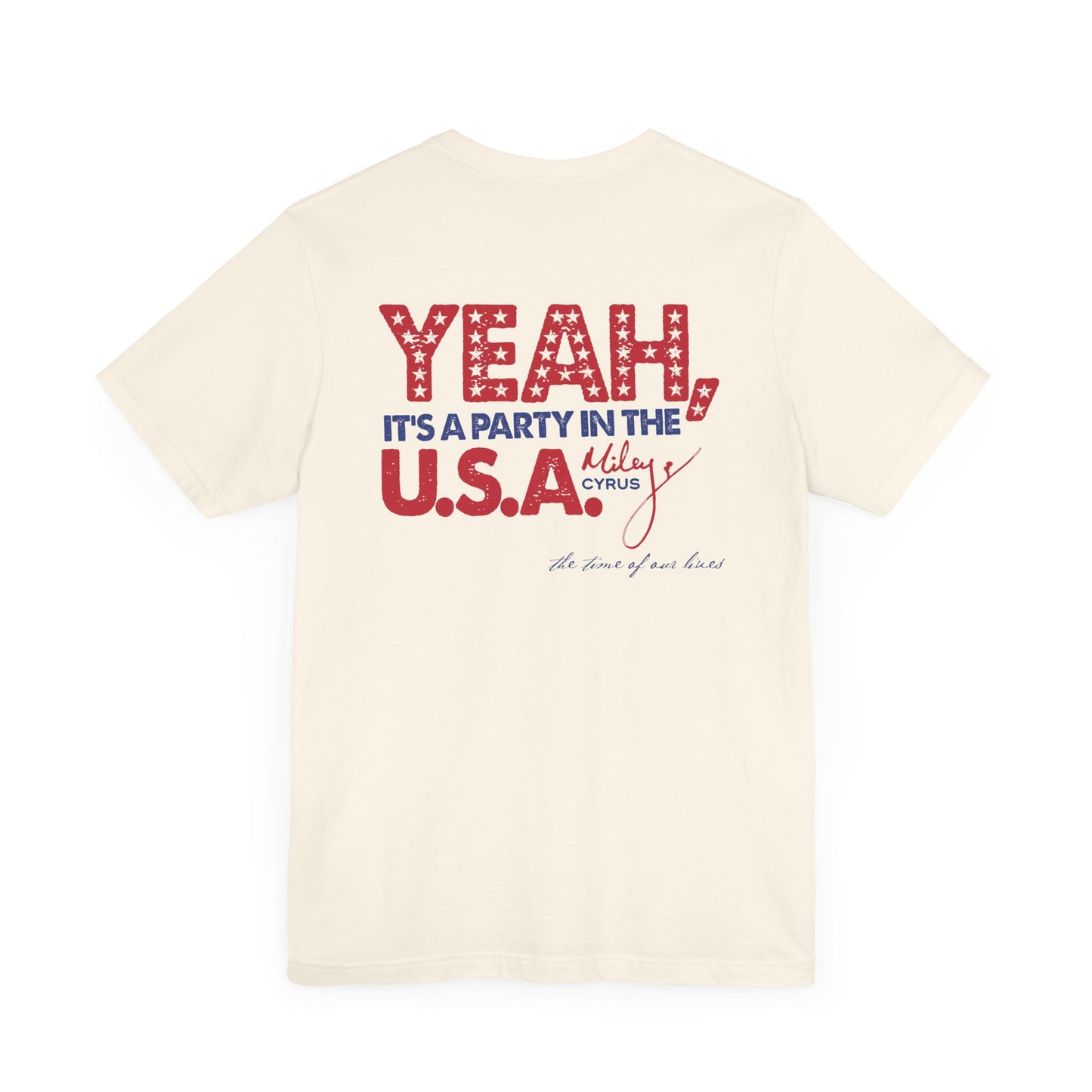 PARTY IN THE USA - MILEY CYRUS (Unisex Jersey Short Sleeve Tee)