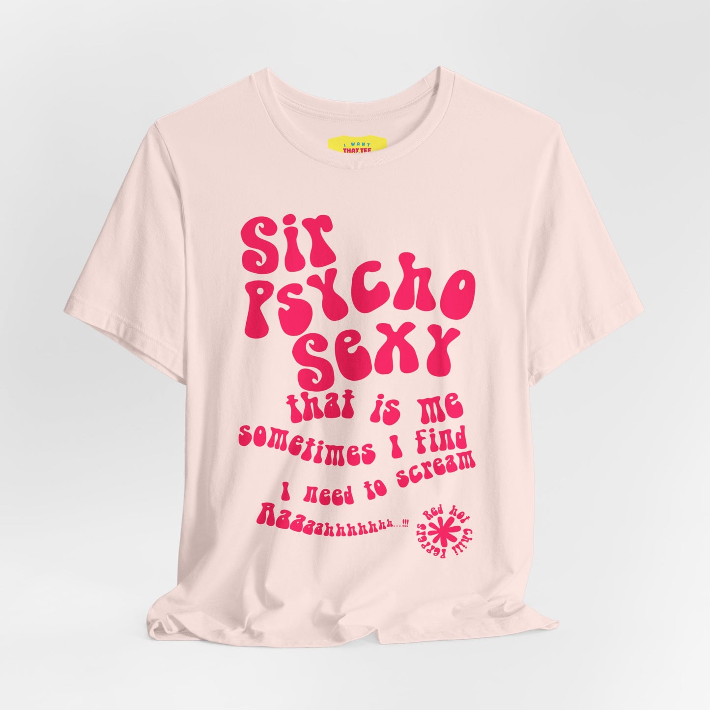 SIR PSYCHO SEXY / Red Hot Chili Peppers (Pink text, Unisex Softstyle T-Shirt)