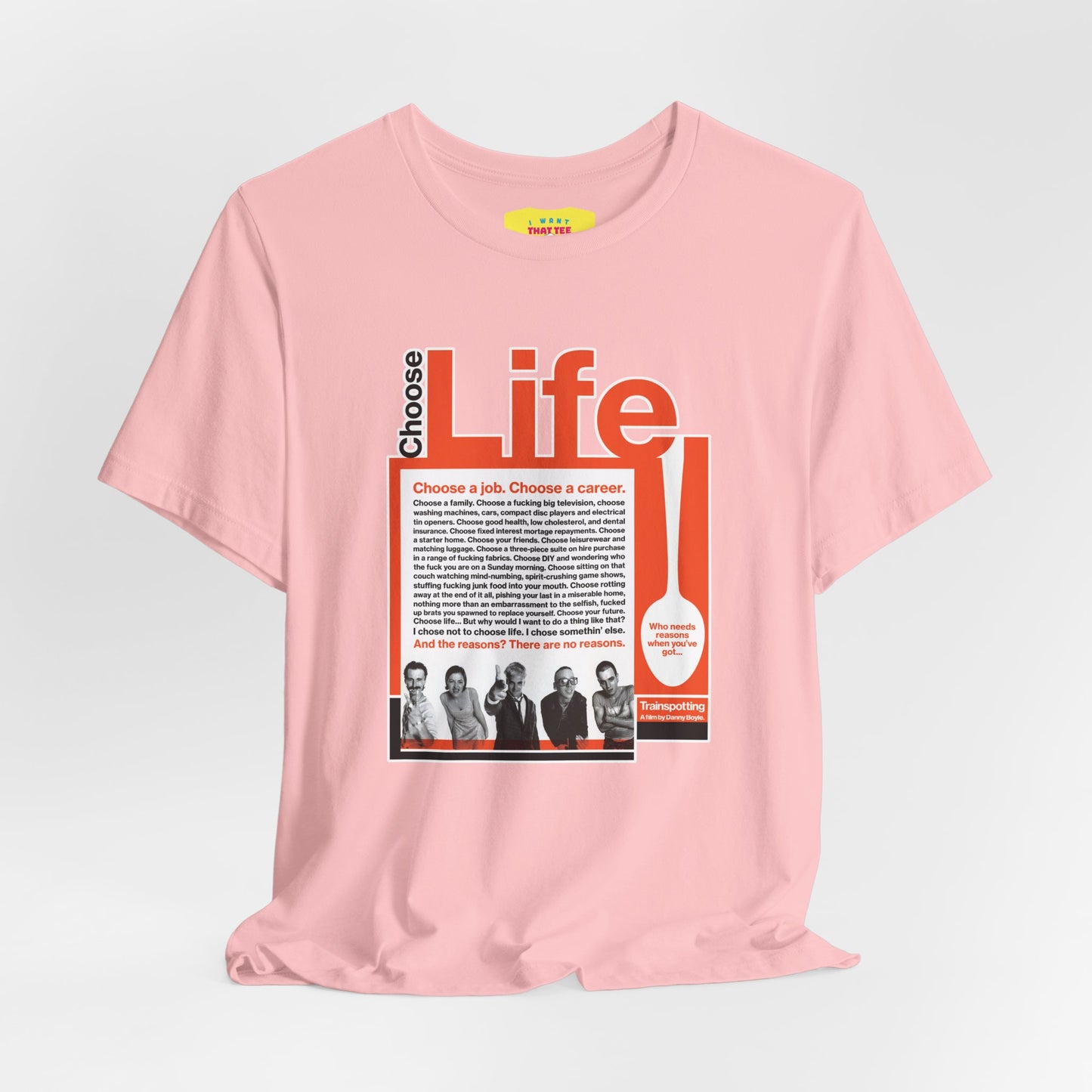 CHOOSE LIFE - TRAINSPOTTING (Unisex Softstyle T-Shirt)