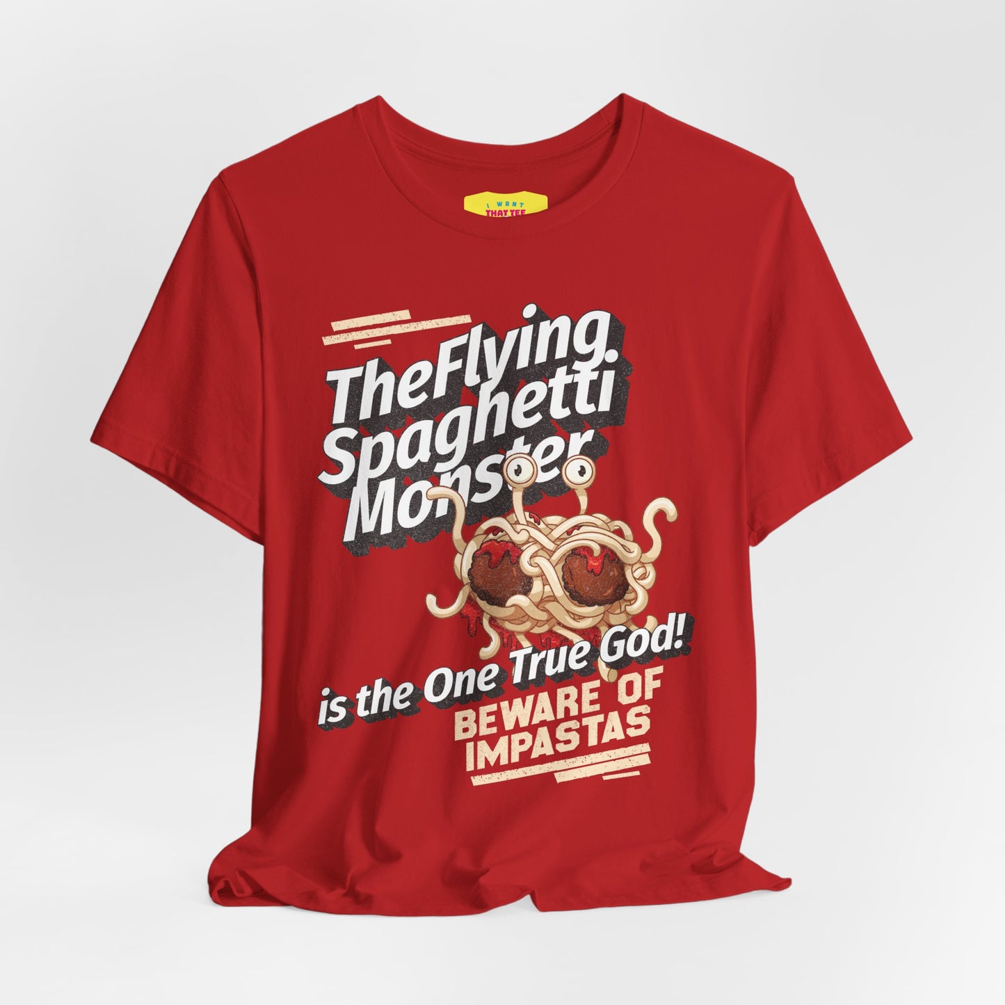 THE FLYING SPAGHETTI MONSTER - BEWARE OF IMPASTAS (Unisex Jersey Short Sleeve Tee)