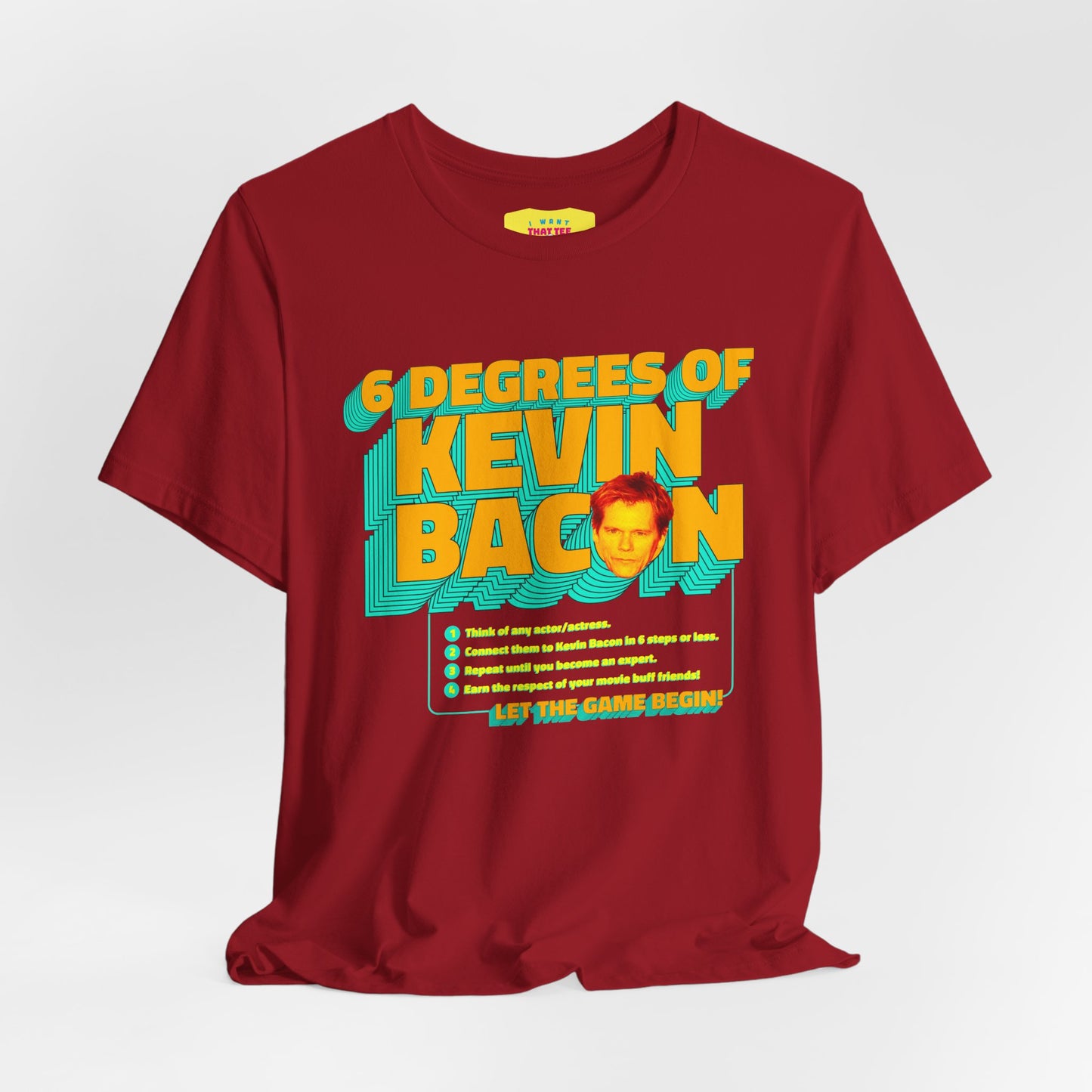 6 DEGREES OF KEVIN BACON RULES (Unisex Jersey Short Sleeve Tee)