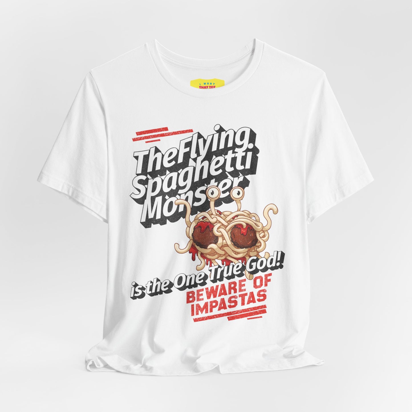 THE FLYING SPAGHETTI MONSTER - BEWARE OF IMPASTAS (Unisex Jersey Short Sleeve Tee)