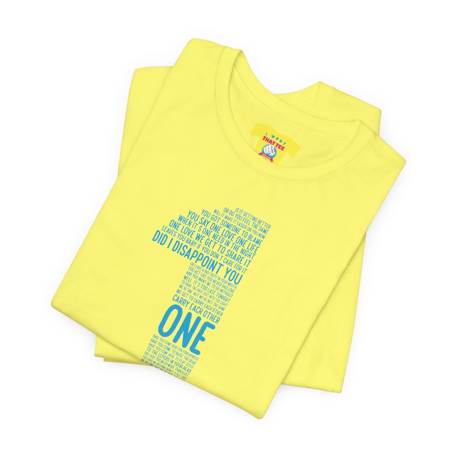 ONE - U2 LYRICS (Unisex Jersey Short Sleeve Tee)