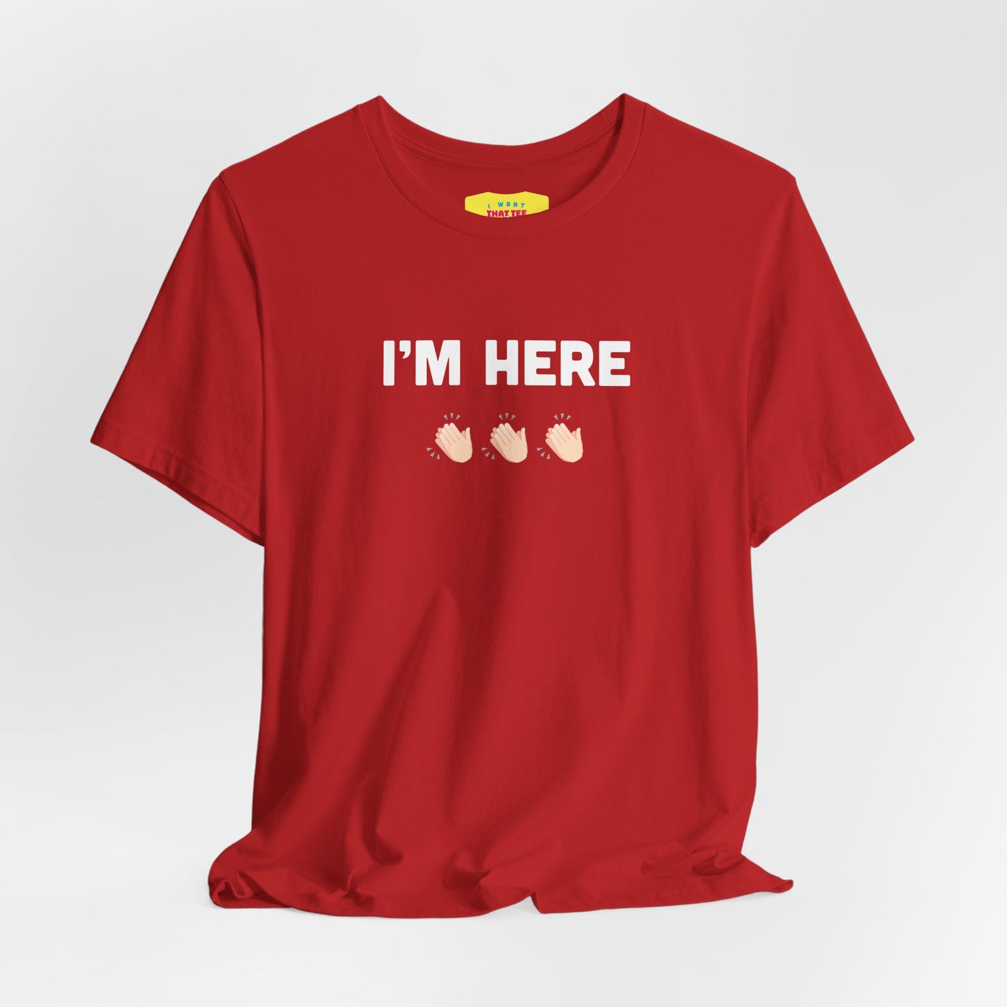 I'M HERE - APPLAUSE EMOJI (Unisex Softstyle T-Shirt)