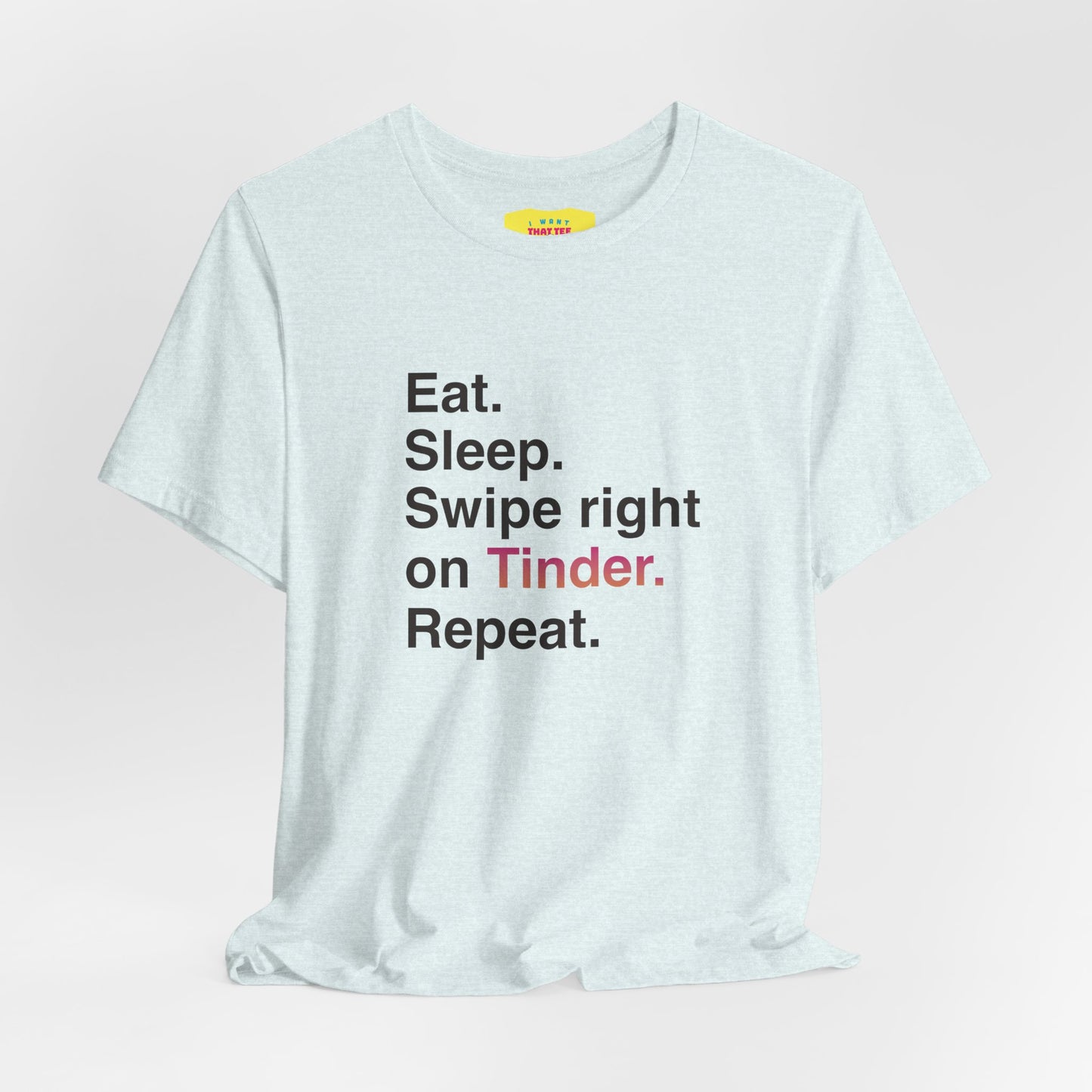 LIFE INSTRUCTIONS - TINDER (Unisex Softstyle T-Shirt)