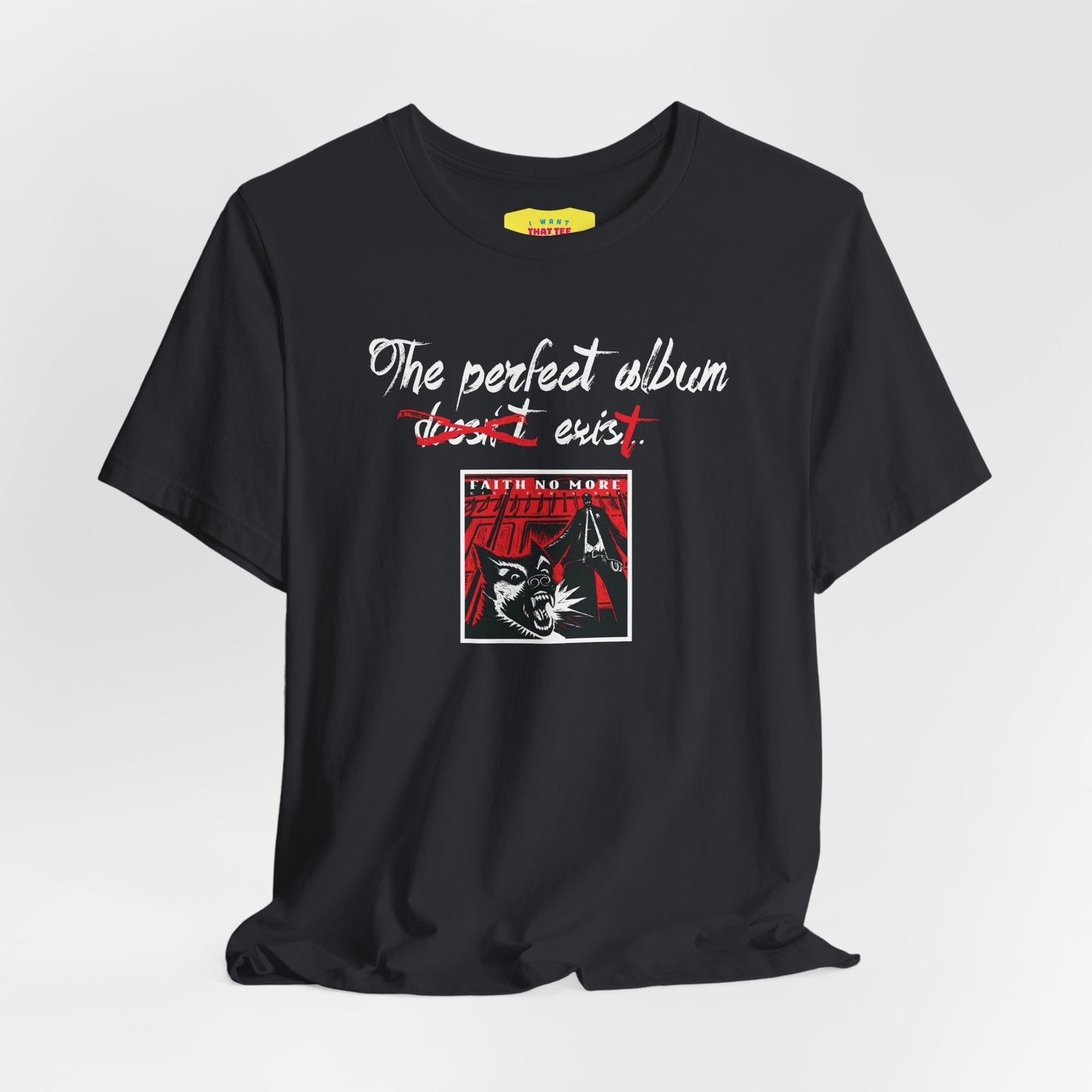 THE PERFECT ALBUM DOESN'T EXIS... - FAITH NO MORE ALBUM COVER (Unisex Jersey Short Sleeve Tee)