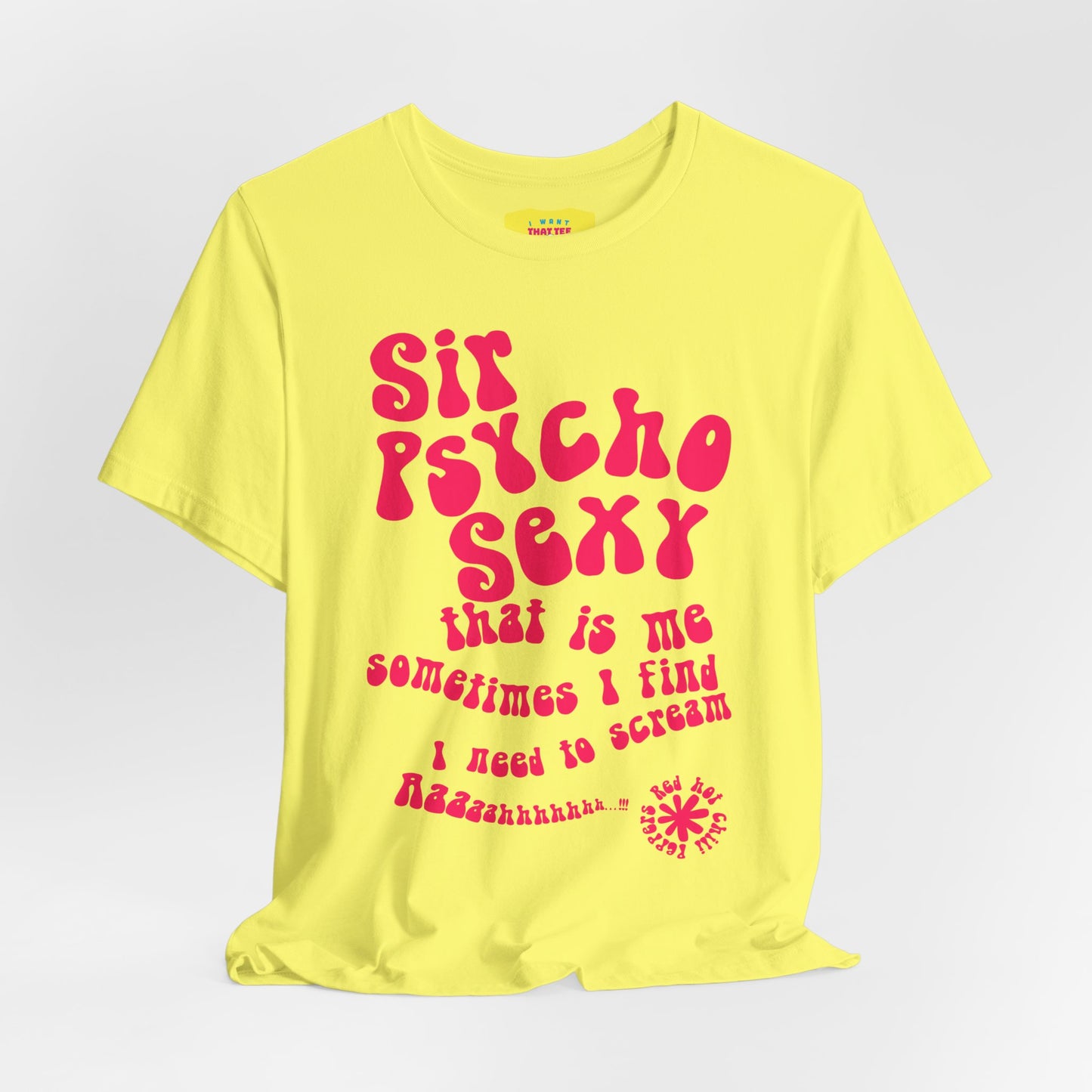 SIR PSYCHO SEXY / Red Hot Chili Peppers (Pink text, Unisex Softstyle T-Shirt)