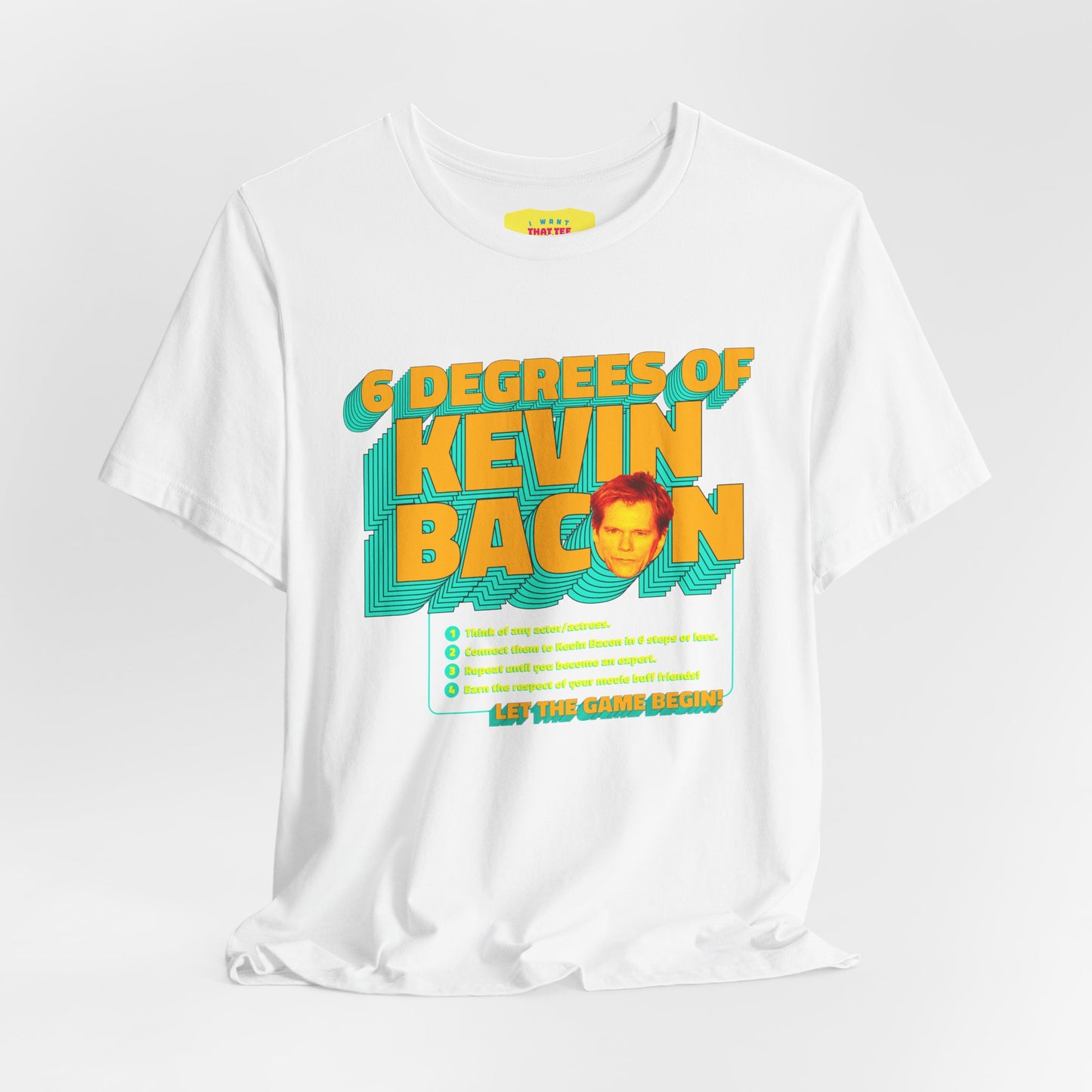 6 DEGREES OF KEVIN BACON RULES (Unisex Jersey Short Sleeve Tee)