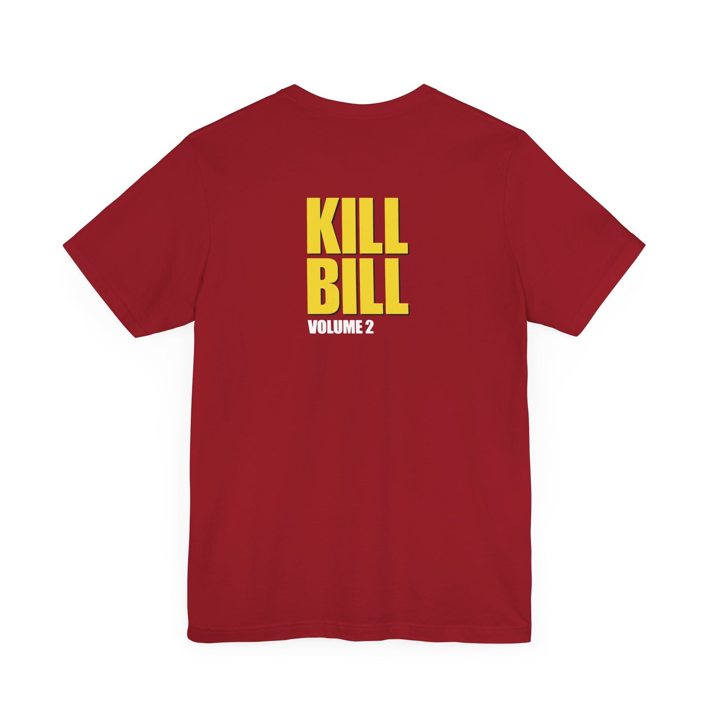 KILL BILL VOL. 2 (Unisex Jersey Short Sleeve Tee)