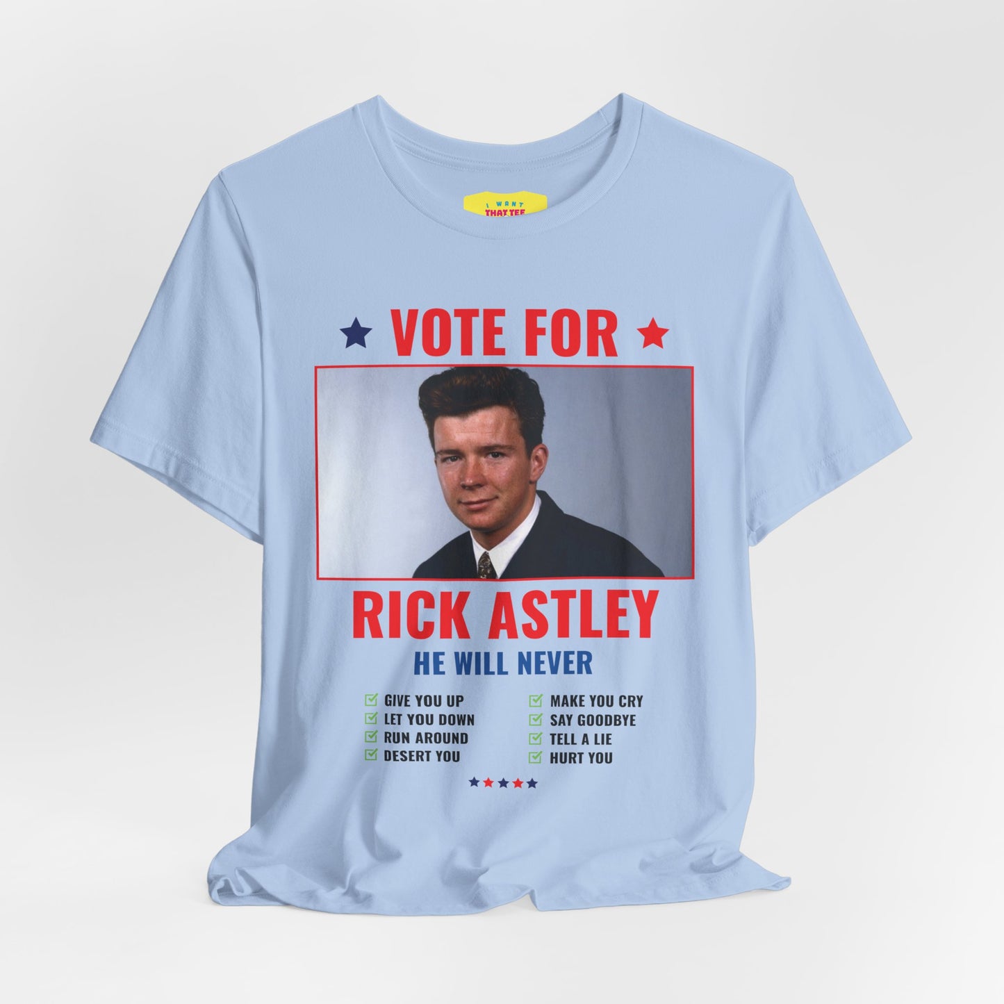 VOTE FOR RICK ASTLEY - (Unisex Jersey Short Sleeve Tee)