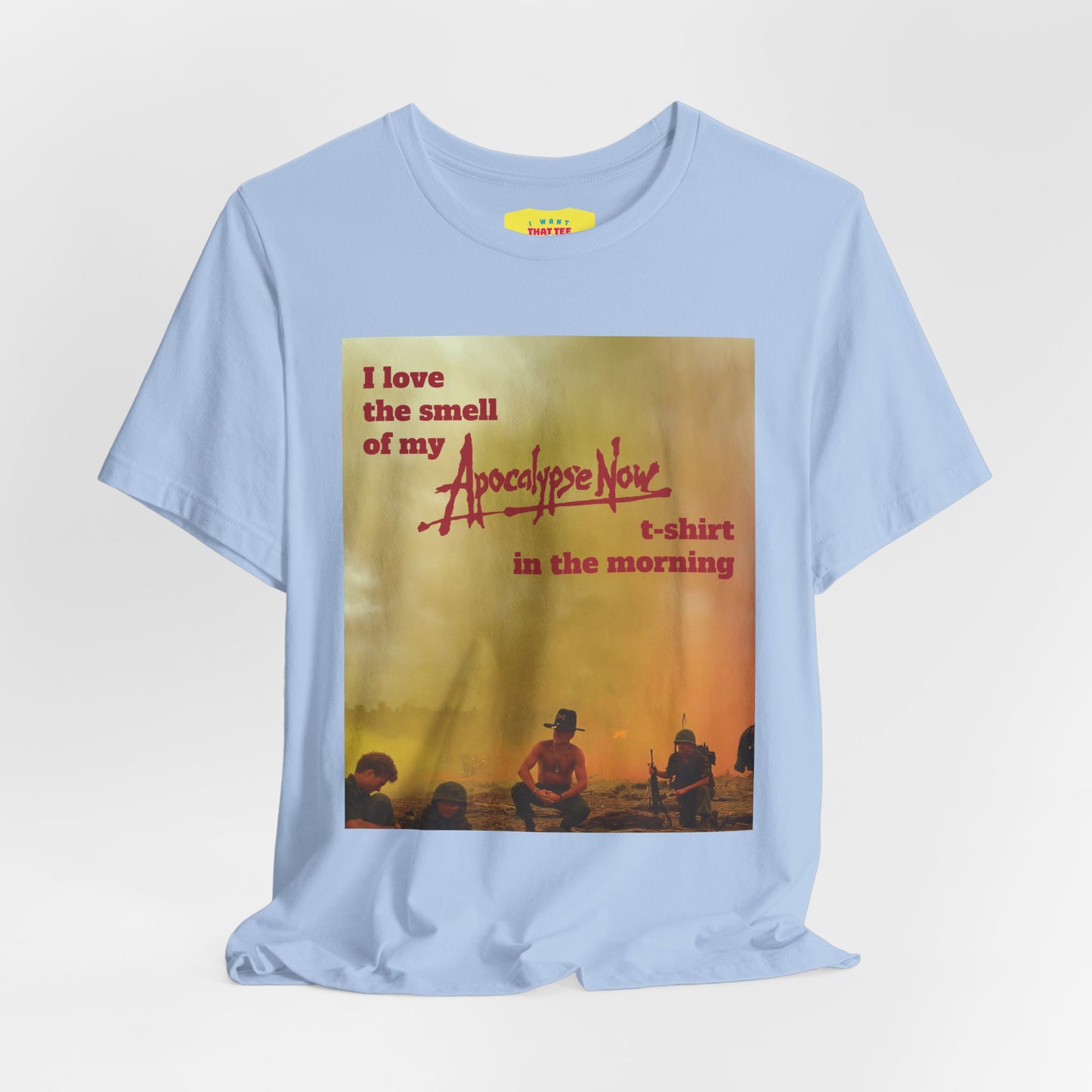 APOCALYPSE NOW QUOTE JOKE (Unisex Jersey Short Sleeve Tee)